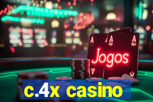 c.4x casino